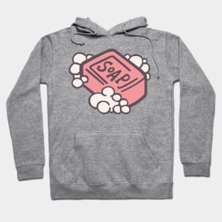 Soap is What You Need Hoodie